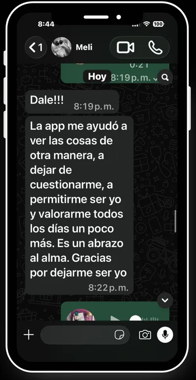 Captura de WhatsApp de Meli: «La app me ayudó a ver las cosas de otra manera, a dejar de cuestionarme, a permitirme ser yo y valorarme todos los días un poco más. Es un abrazo al alma.»